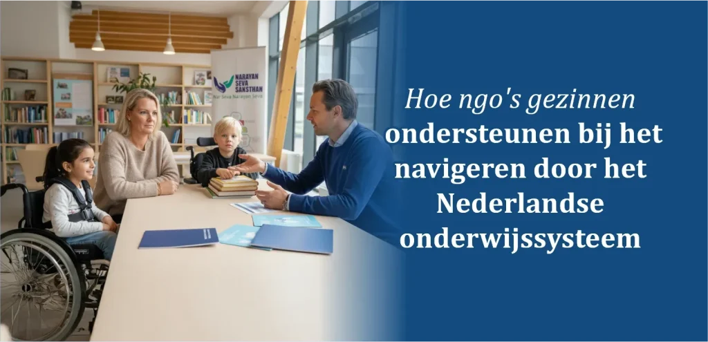 Hoe ngo’s gezinnen ondersteunen bij het navigeren door het Nederlandse onderwijssysteem